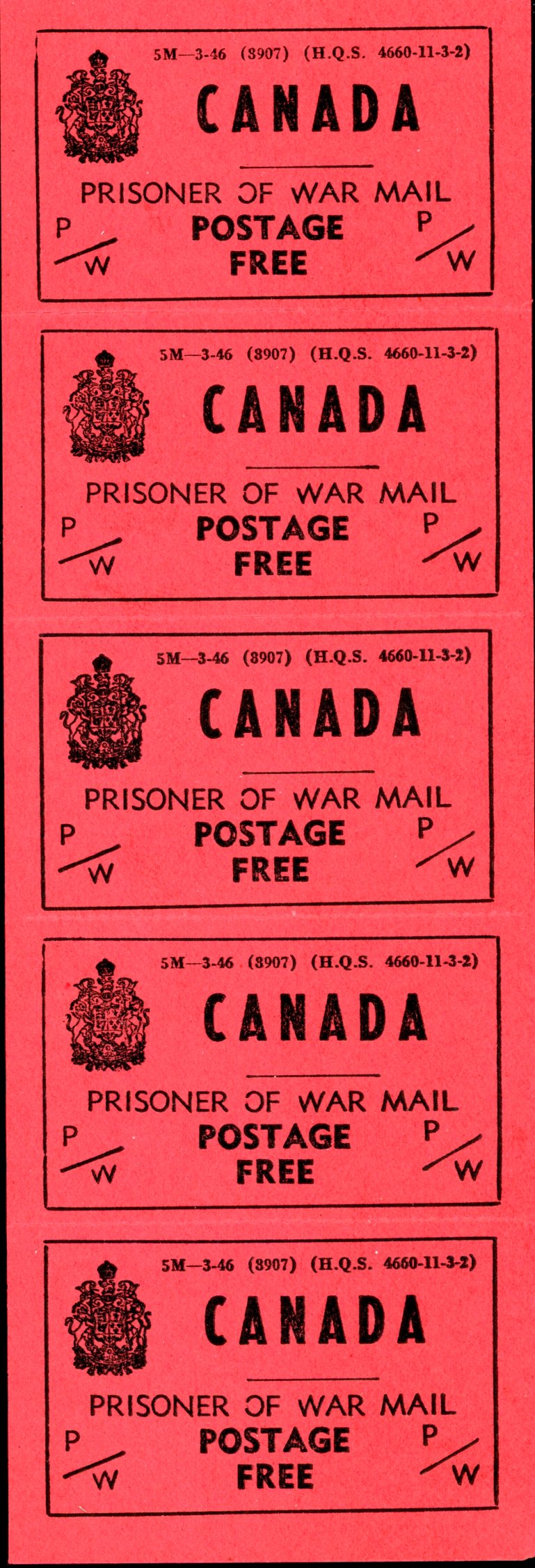 Canada Revenue STRIP OF 5 #PWF6 - Prisoner of War Franks (1946) Rouletted, Inscription at top above Canada