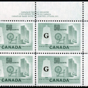 Canada Stamp - Official PLATE BLOCK#O38 - Textile Industry (1953) 50¢ Overprinted G (MLH)