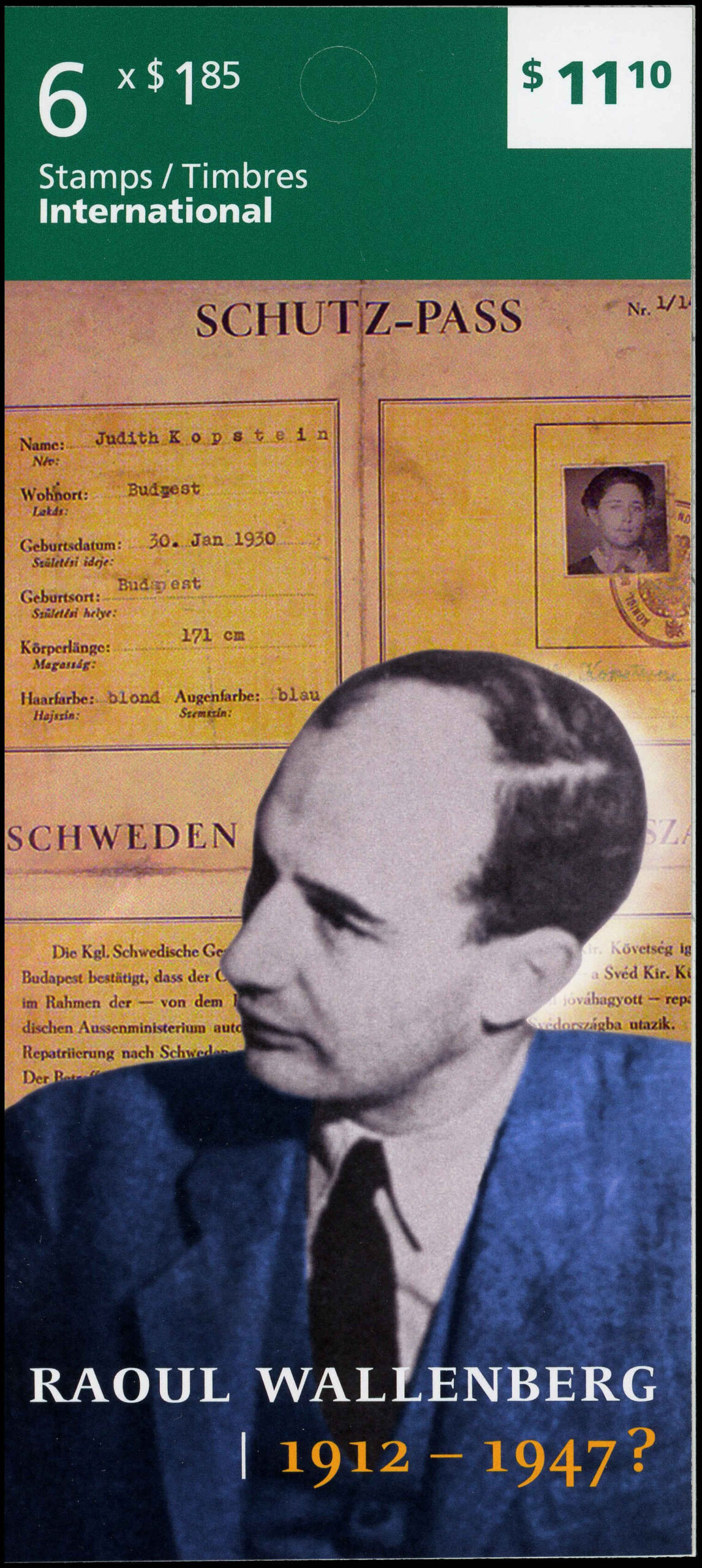 Canada Stamp Booklet - #BK524 Wallenberg with Schutz-Pass (2013) 6 x $1.85 Booklet of 6 stamps (#2618a in cover)